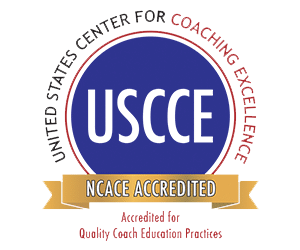 Accredited by the&nbsp;United States Center for Coaching Excellence&rsquo;s&nbsp;National Committee for Accreditation of Coaching Education